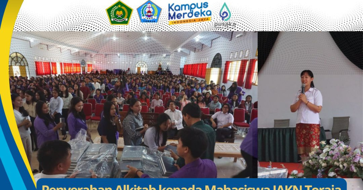 Layanan Keagamaan Berdampak - Penyerahan Alkitab kepada Mahasiswa IAKN Toraja